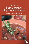 Boerlin, Rolf - Das vegane Suppenkochbuch