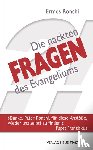 Ronchi, Ermes - Die nackten Fragen des Evangeliums