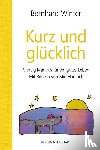 Winter, Bernhard - Kurz und glücklich