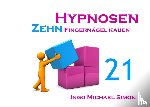 Simon, Ingo Michael - Zehn Hypnosen. Band 21