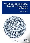 Muller, Mike - Avoiding and Enforcing Repetitive Structures in Words