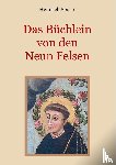 Seuse, Heinrich - Das Buchlein von den neun Felsen - Ein mystisches Seelenbild der Christenheit