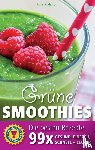 Anderson, Alice - Grune Smoothies - Die besten Rezepte