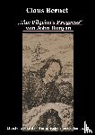 Bernet, Claus - "The Pilgrim's Progress" von John Bunyan