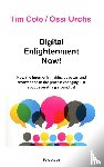 Cole, Tim, Urchs, Ossi - Digital Enlightenment Now!