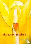 Wacker, Brigitte Anna Lina - Ich gebe Dir Engel mit ...
