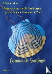 Scholz, Wolfgang - Unterwegs nach Santiago ...