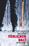 Dessaul, Arne - Toedlicher Halt