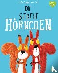 Bright, Rachel - Die Streithörnchen