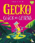 Bright, Rachel - Gecko und das Glück des Gebens