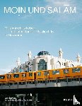  - Moin und Salam: Muslim Life in Germany