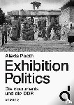  - Exhibition Politics