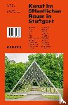  - Kunst im öffentlichen Raum in Stuttgart - Aktualisierte Neuauflage