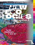 Matzner, Florian, Richter, Anja, Kunstsammlungen Chemnitz - New Ecologies