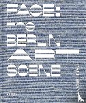 Kikol, Larissa, Wolbergs, Benjamin - Face: the Berlin Art Scene