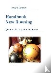 Schmidt, Brigitta - Handbook New Dowsing