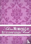Todt-Höhndorf, Christiane - SchöneMomente ErinnerungsBuch