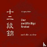 Oster, Yürgen - Der zwölfteilige Brokat und alles andere