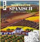 Saunders, Eric - Wortsuche Spanisch - Spielend leicht Sprache lernen