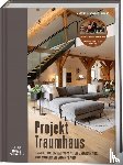 Lühning, Mascha, Lühning, Tobias - Projekt Traumhaus. Von Mascha und Tobi aka @traumhausprojekt.runie