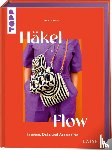 Mills, Molla - Häkel-Flow (Laine)