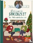 Steinbach, Tanja, Balke, Kerstin - Gemeinsame Strickzeit. Der Adventskalender.