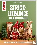 Zimmermann, Brigitte - Strick-Lieblinge im Wichtelwald