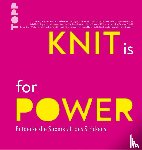 Balke, Kerstin, Doig, Andrea, Hegenbart, Julia-Maria, Hug, Veronika - KNIT is for POWER