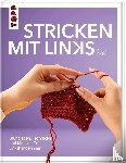 Bunjes, Sandra - Stricken mit Links
