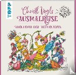 Vogl, Christl - Christl Vogls Ausmalreise - Abenteuer der Blütenelfen
