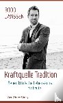 Janssen, Bodo - Kraftquelle Tradition