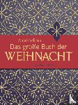 Grün, Anselm - Das große Buch der Weihnacht