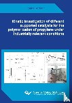 Kettner, Joana - Kinetic investigation of different supported catalysts for the polymerization of propylene under industrially relevant conditions