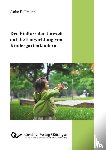 Ballmann, Anke - Der Einfluss der Umwelt auf die Entwicklung von Kindergartenkindern