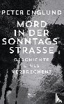 Englund, Peter - Mord in der Sonntagsstraße