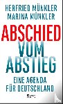 Münkler, Herfried, Münkler, Marina - Abschied vom Abstieg
