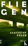 Selge, Albrecht - Fliegen