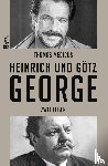 Medicus, Thomas - Heinrich und Götz George
