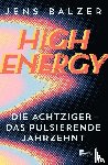 Balzer, Jens - High Energy