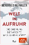 Münkler, Herfried - Welt in Aufruhr