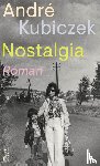 Kubiczek, André - Nostalgia
