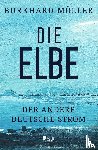 Müller, Burkhard - Die Elbe