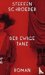Schroeder, Steffen - Der ewige Tanz