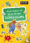 Holzwarth-Raether, Ulrike, Müller-Wolfangel, Ute - Jetzt lerne ich alles für den Schulstart