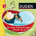 Schomburg, Andrea - Duden: Ich wiege dich ein bisschen und gebe dir ein Küsschen