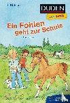 Luhn, Usch - Duden Leseprofi - Ein Fohlen geht zur Schule