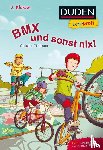Tielmann, Christian - Duden Leseprofi - BMX und sonst nix
