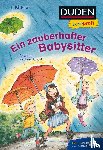 Fischer-Hunold, Alexandra - Duden Leseprofi - Ein zauberhafter Babysitter, 1. Klasse