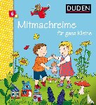 Schomburg, Andrea - Duden 6+: Mitmachreime für ganz Kleine