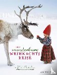 Evert, Lori - Die wunderbare Weihnachtsreise